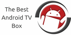 The-Best-Android-TV-Box