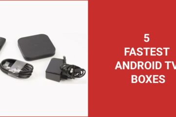 Fastest Android TV Box