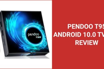 Pendoo T95 Android 10.0 TV Box Review