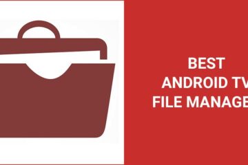 Best Android TV File Manager